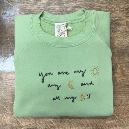 You are My Sun, Moon & Stars Sweatshirt(12Colors)