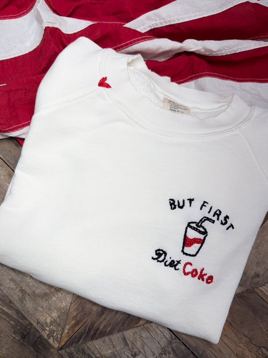BUT FIRST Diet Coke Sweatshirt (3 Colors)