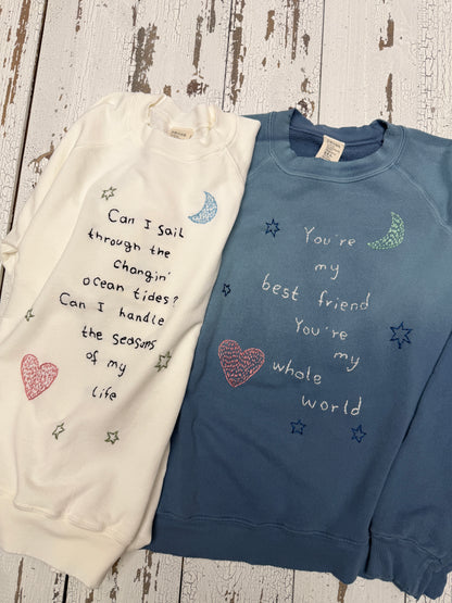 Life is Wonderful Sweatshirt-Customize w/ Favorite Lyrics or Quotes (16 Colors)