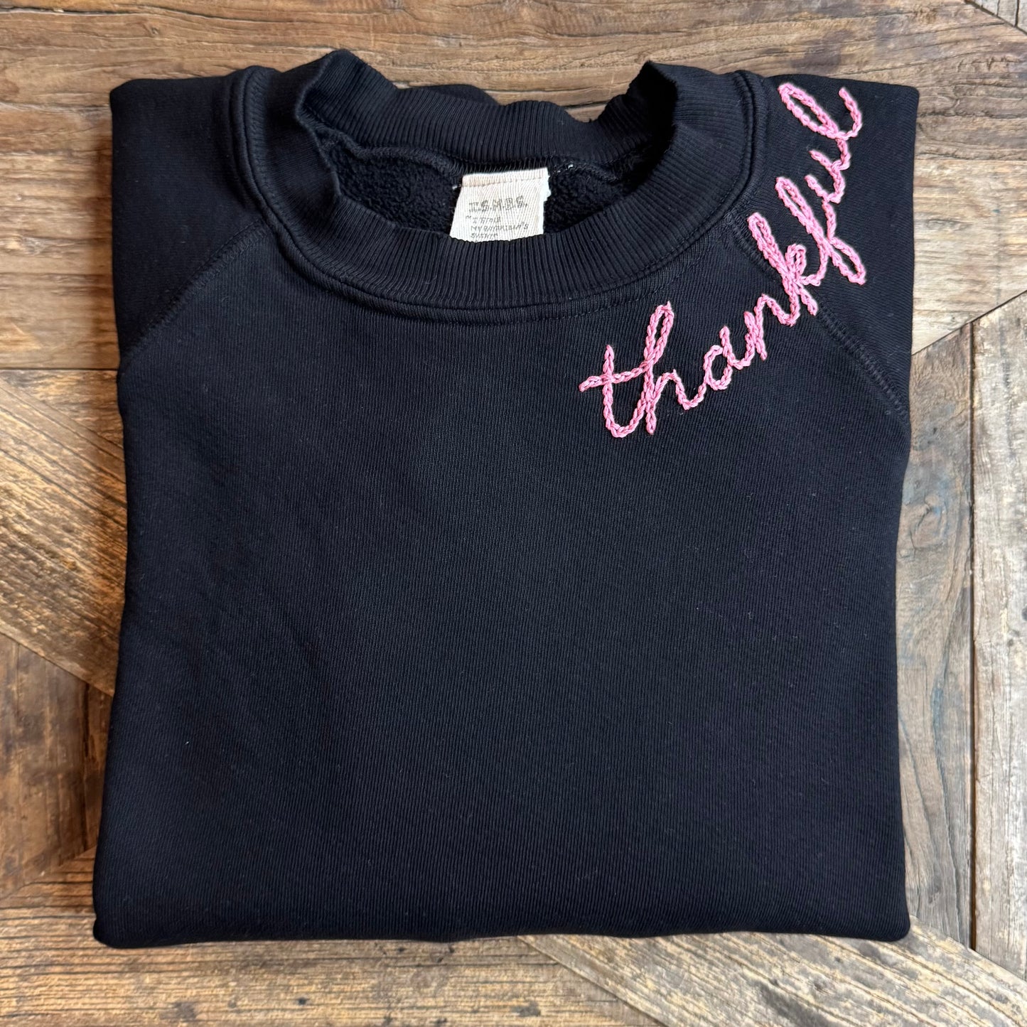 Choose Grateful or Thankful Custom Hand Embroidered Sweatshirts  (20 Colors)