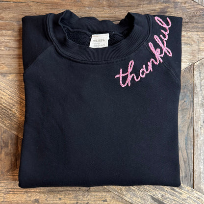 Choose Grateful or Thankful Custom Hand Embroidered Sweatshirts  (20 Colors)