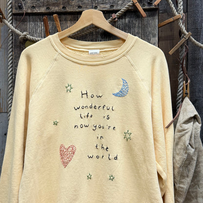 Life is Wonderful Sweatshirt-Customize w/ Favorite Lyrics or Quotes (16 Colors)