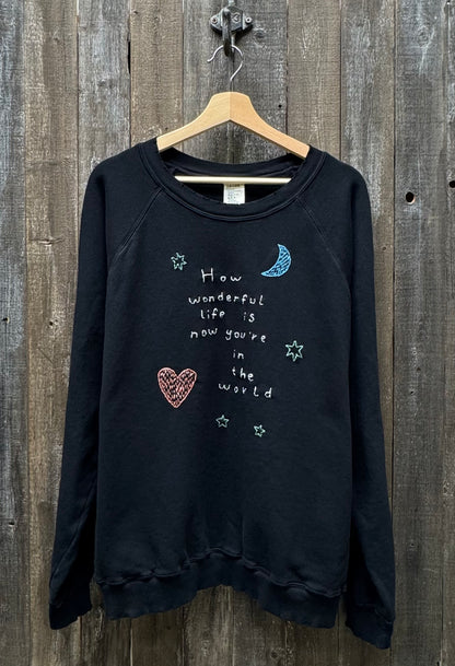 Life is Wonderful Sweatshirt-Customize w/ Favorite Lyrics or Quotes (16 Colors)