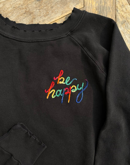be happy rainbow Sweatshirts  (20 Colors)