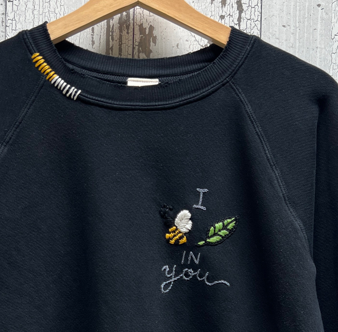 I Bee Leaf in you Sweatshirt (8 Colors)